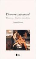 L'incesto come reato? Dinamiche e dibattiti in età moderna