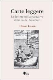 Carte leggere. Le lettere nella narrativa italiana del Seicento