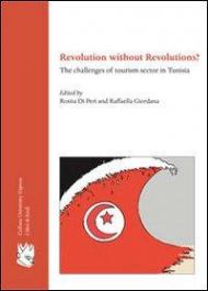 Revolution without revolutions? The challanges of tourism sector in Tunisia