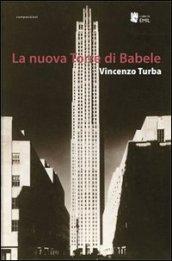 La nuova torre di babele