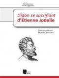 Didon se sacrifiant d'Etienne Jodelle