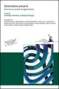 Generazione precaria. Nuovi lavori e processi di soggettivazione