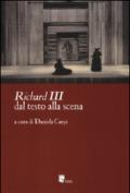 «Richard III» dal testo alla scena