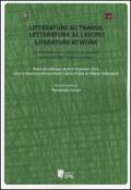 Litterature au travail-Letteratura al lavoro-Literature at work. Ediz. multilingue