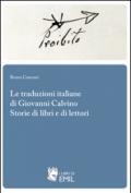 Le traduzioni italiane di Giovanni Calvino. Storie di libri e di lettori