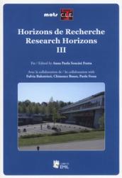 Horizons de recherche-Research horizons. Ediz. multilingue: 3