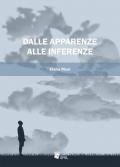 Dalle apparenze alle inferenze