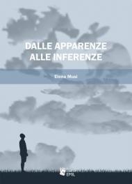 Dalle apparenze alle inferenze