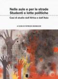 Nelle aule e per le strade: studenti e lotte politiche. Casi di studi dall'Africa all'Asia