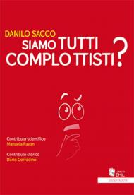 Siamo tutti complottisti?