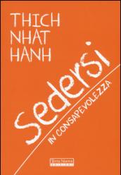 Sedersi con consapevolezza