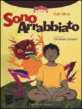 Sono arrabbiato