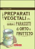 Preparati vegetali contro i parassiti di orto e frutteto
