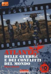 Atlante delle guerre e dei conflitti del mondo