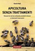 Apicoltura senza trattamenti. Vincere la varroa evitando prodotti chimici e interventi meccanici