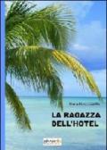 La ragazza dell'hotel