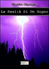 La realtà di un sogno