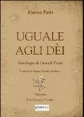 Uguale agli dèi. Antologia di grandi poeti tradotti in lingua poetica siciliana