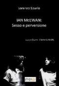 Ian McEwan. Sesso e perversione
