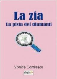 La zia. La pista dei diamanti