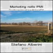 Marketing nelle PMI. Piccole imprese nell'era del SocialPMI