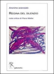 Regina del silenzio