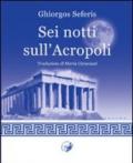 Sei notti sull'Acropoli