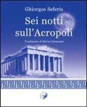 Sei notti sull'Acropoli