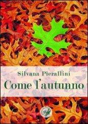 Come l'autunno