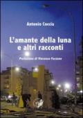 L'amante della luna e altri racconti