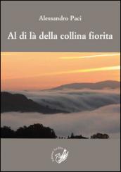 Al di là della collina fiorita