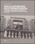 Dalla dittatura alla democrazia. I comitati di liberazione nazionale a Riva del Garda