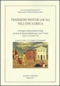 Tradizioni mitiche locali nell'epica greca. Convegno internazionale di studi in onore di Antonio Martina per i suoi 75 anni (Roma, 22-23 ottobre 2009)