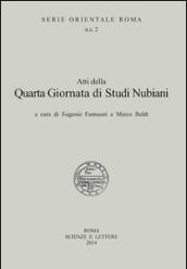 Atti della 4° Giornata di studi nubiani. A Tribute to the nubian civilization