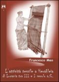 L'attività tessile a Herakleia di Lucania tra III e I secolo a.C.