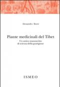 Piante medicinali del Tibet. Un antico manoscritto di scienza della guarigione