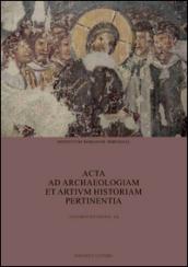 Acta ad archaeologiam et artium historiam pertinentia. Nuova serie. 28.