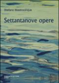 Stefano Mastrocinque. Settantanove opere