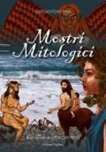 Mostri mitologici. Ediz. a colori