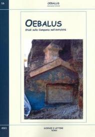 Oebalus. Studi sulla Campania nell'antichità. Vol. 16