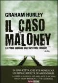 Il caso Maloney. La prima indagine dell'ispettore Joe Faraday