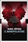 Il manipolatore