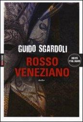 Rosso veneziano (Timecrime Narrativa)