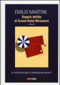 Doppio delitto al Grand Hotel Miramare. Le indagini del commissario Bertè