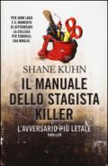 Il manuale dello stagista killer. L'avversario più letale (Timecrime)