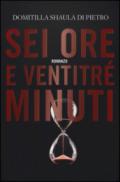 Sei ore e ventitré minuti (Timecrime)