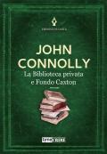 Biblioteca privata e fondo Caxton