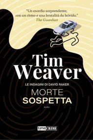 Morte sospetta. Le indagini di David Raker. Vol. 1