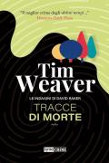 Tracce di morte. Le indagini di David Raker. Vol. 2