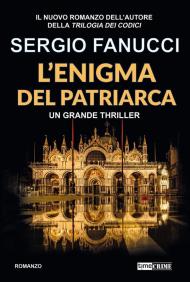 L'enigma del patriarca. Trilogia degli enigmi. Vol. 1